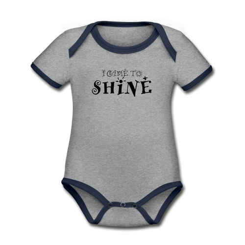 I came to shine - Organic Baby Onesie - heather gray/navy